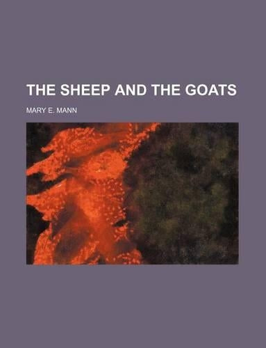 The Sheep and the Goats
