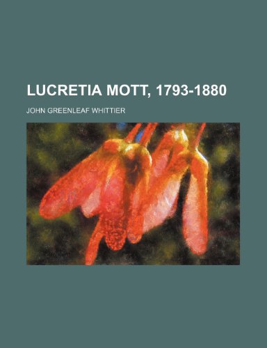 Lucretia Mott, 1793-1880