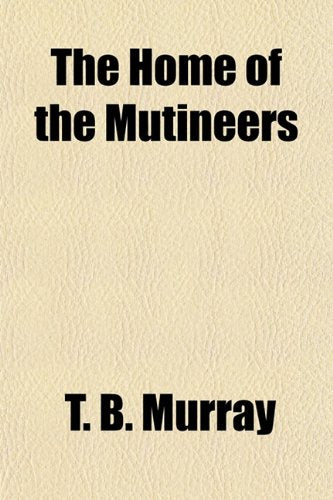 The Home of the Mutineers
