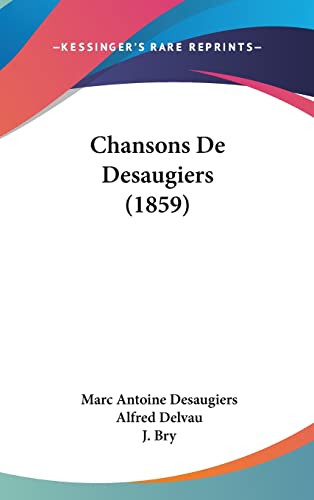 Chansons De Desaugiers (1859)