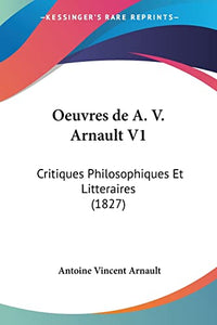 Oeuvres de A. V. Arnault V1 