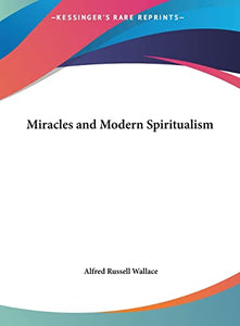 Miracles and Modern Spiritualism 