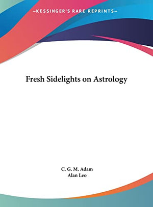 Fresh Sidelights on Astrology