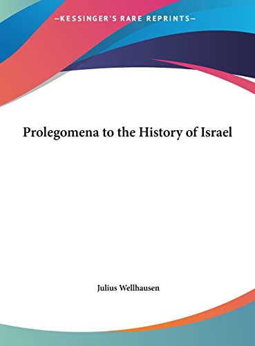 Prolegomena to the History of Israel