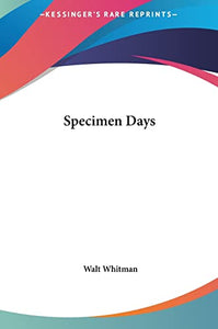Specimen Days 