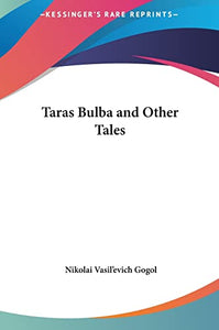 Taras Bulba and Other Tales