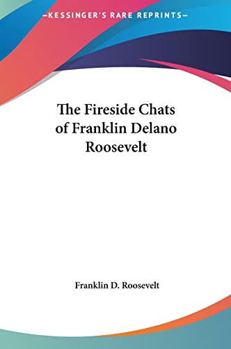 The Fireside Chats of Franklin Delano Roosevelt