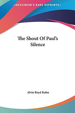 The Shout Of Paul's Silence