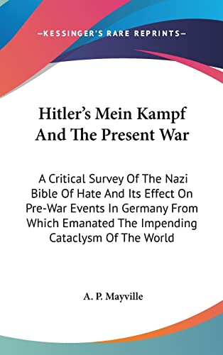Hitler's Mein Kampf And The Present War