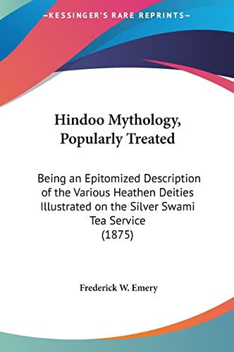 Hindoo Mythology, Popularly Treated