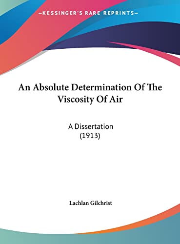 An Absolute Determination Of The Viscosity Of Air
