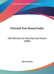 Pictorial Tour Round India 