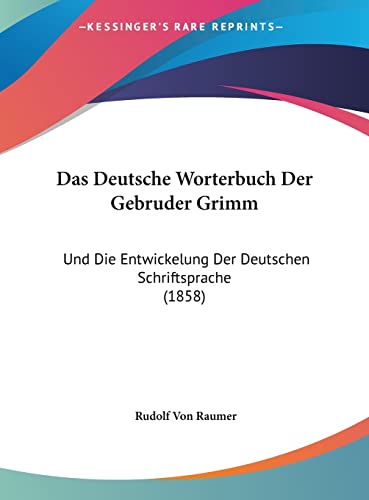 Das Deutsche Worterbuch Der Gebruder Grimm