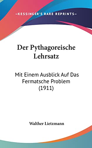 Der Pythagoreische Lehrsatz
