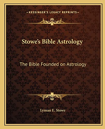 Stowe's Bible Astrology