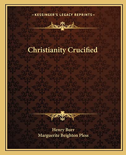Christianity Crucified