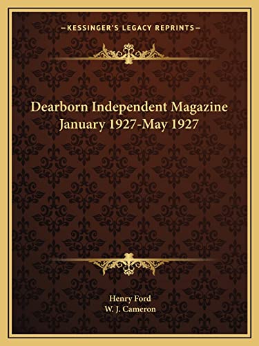 Dearborn Independent Magazine January 1927-May 1927