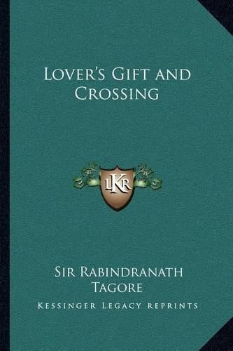 Lover's Gift and Crossing