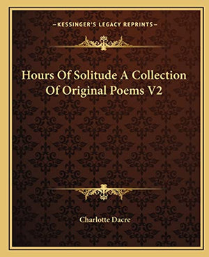 Hours of Solitude a Collection of Original Poems V2