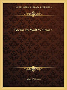 Poems by Walt Whitman 