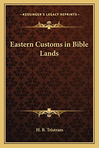 Eastern Customs in Bible Lands