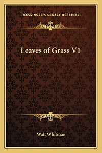 Leaves of Grass V1 