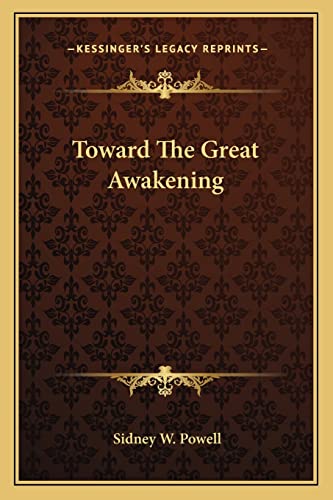 Toward The Great Awakening
