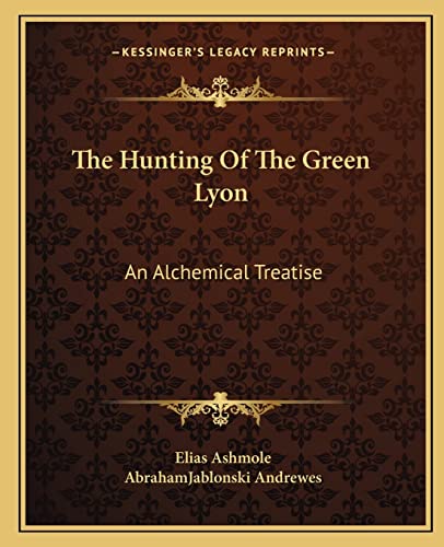 The Hunting of the Green Lyon
