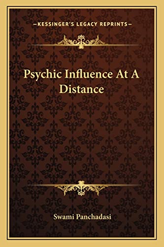 Psychic Influence At A Distance