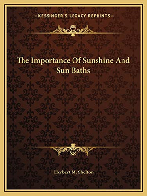 The Importance Of Sunshine And Sun Baths