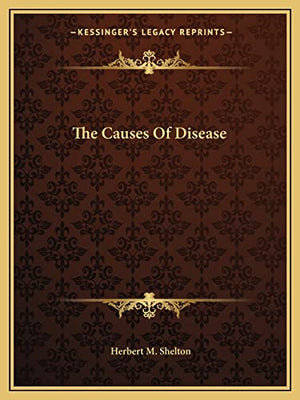 The Causes Of Disease
