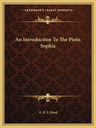 An Introduction To The Pistis Sophia