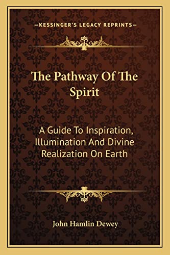 The Pathway Of The Spirit