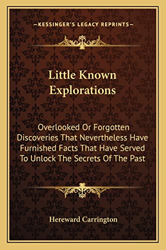 Little Known Explorations
