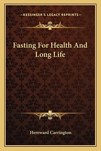 Fasting For Health And Long Life
