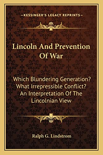 Lincoln And Prevention Of War
