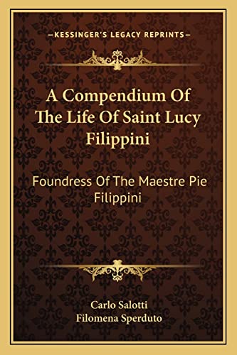 A Compendium Of The Life Of Saint Lucy Filippini