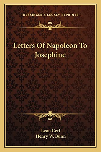 Letters Of Napoleon To Josephine