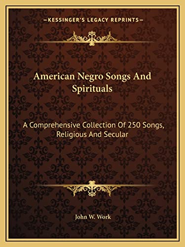 American Negro Songs And Spirituals