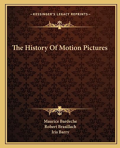 The History Of Motion Pictures