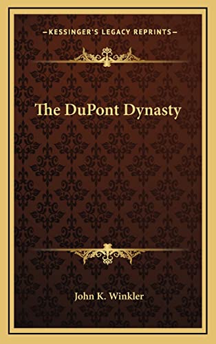 The DuPont Dynasty