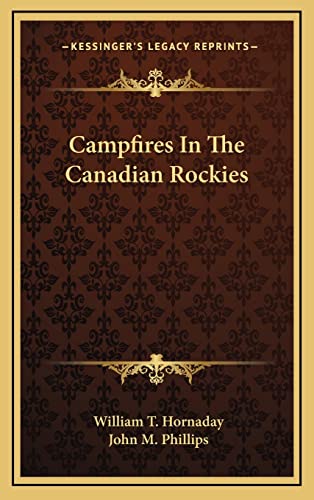 Campfires In The Canadian Rockies