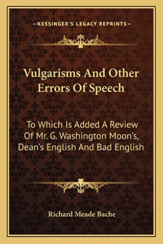 Vulgarisms And Other Errors Of Speech