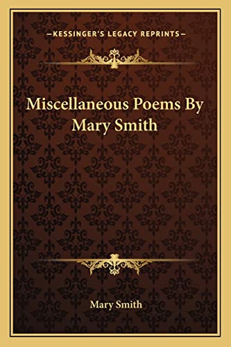 Miscellaneous Poems By Mary Smith