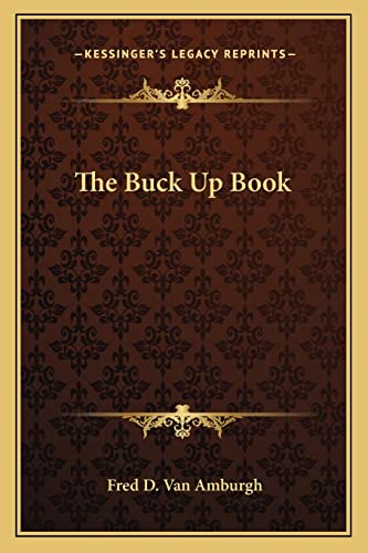 The Buck Up Book