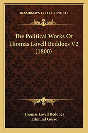 The Political Works Of Thomas Lovell Beddoes V2 (1800)
