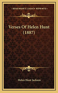 Verses Of Helen Hunt (1887) 
