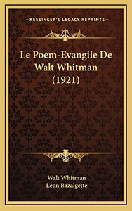 Le Poem-Evangile De Walt Whitman (1921) 