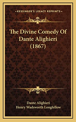 The Divine Comedy Of Dante Alighieri (1867)