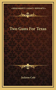 Two Guns For Texas 